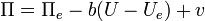 \Pi = \Pi_e - b(U-U_e) + v \,